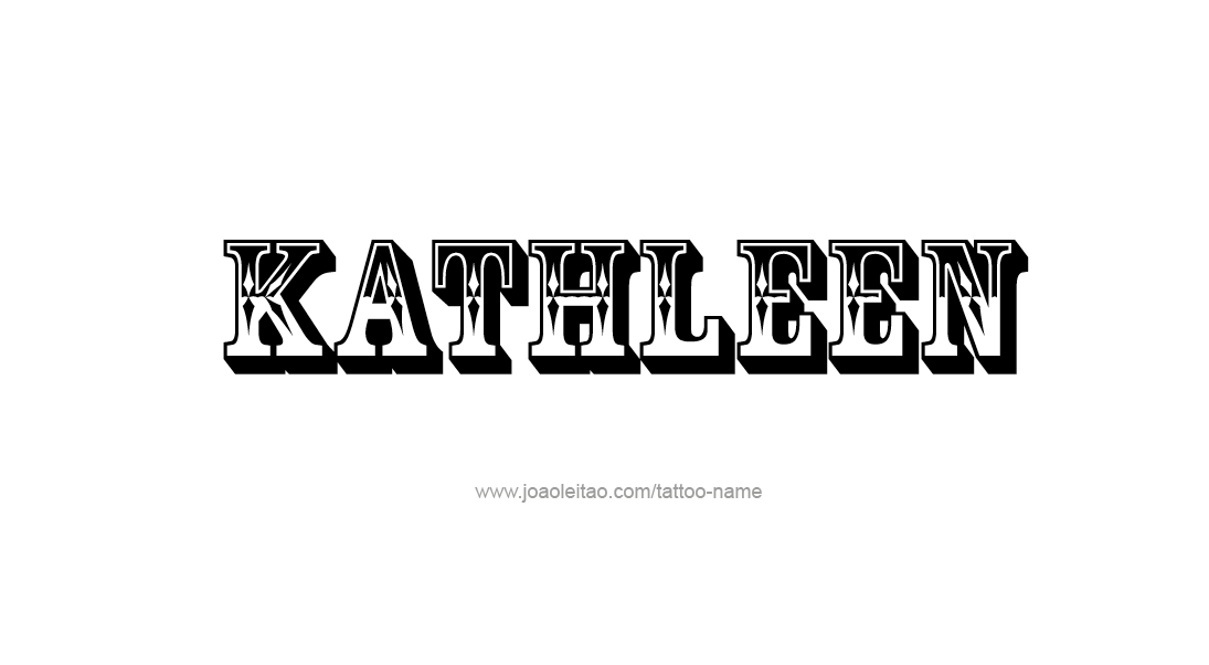 Tattoo Design Name Kathleen   