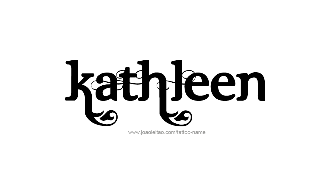 Tattoo Design Name Kathleen   