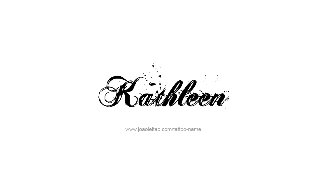 Tattoo Design Name Kathleen   