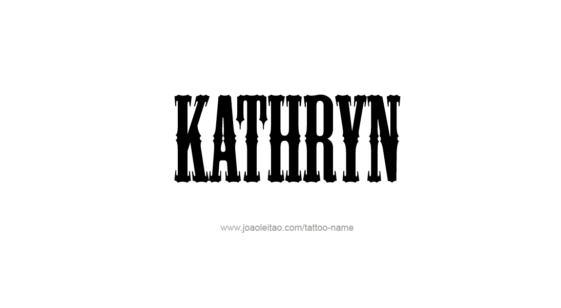 Tattoo Design Name Kathryn   