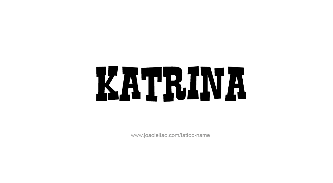 Tattoo Design Name Katrina   