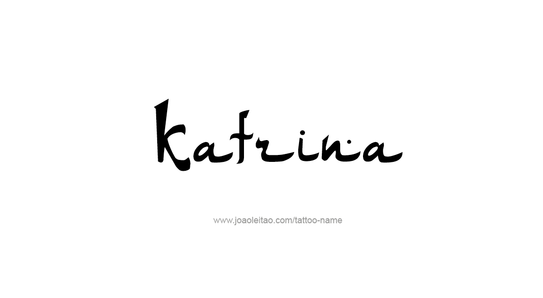 Tattoo Design Name Katrina