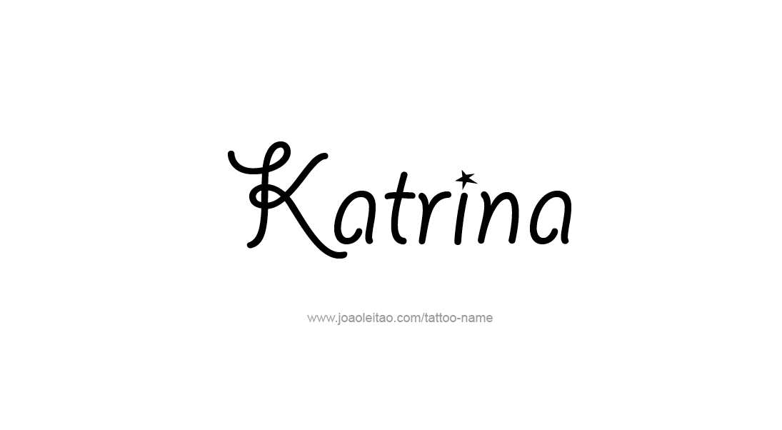 Tattoo Design Name Katrina   