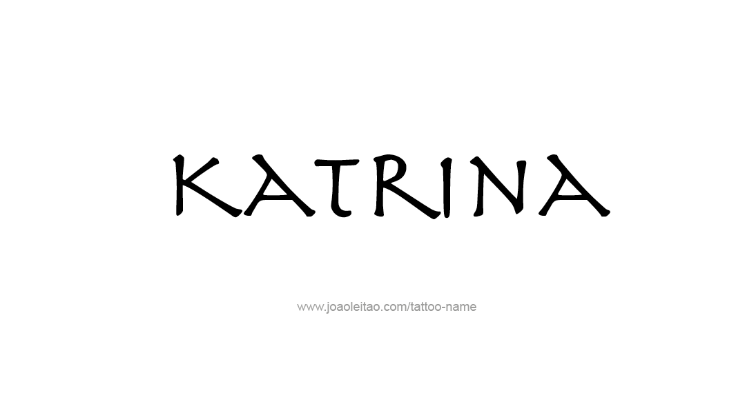 Tattoo Design Name Katrina   