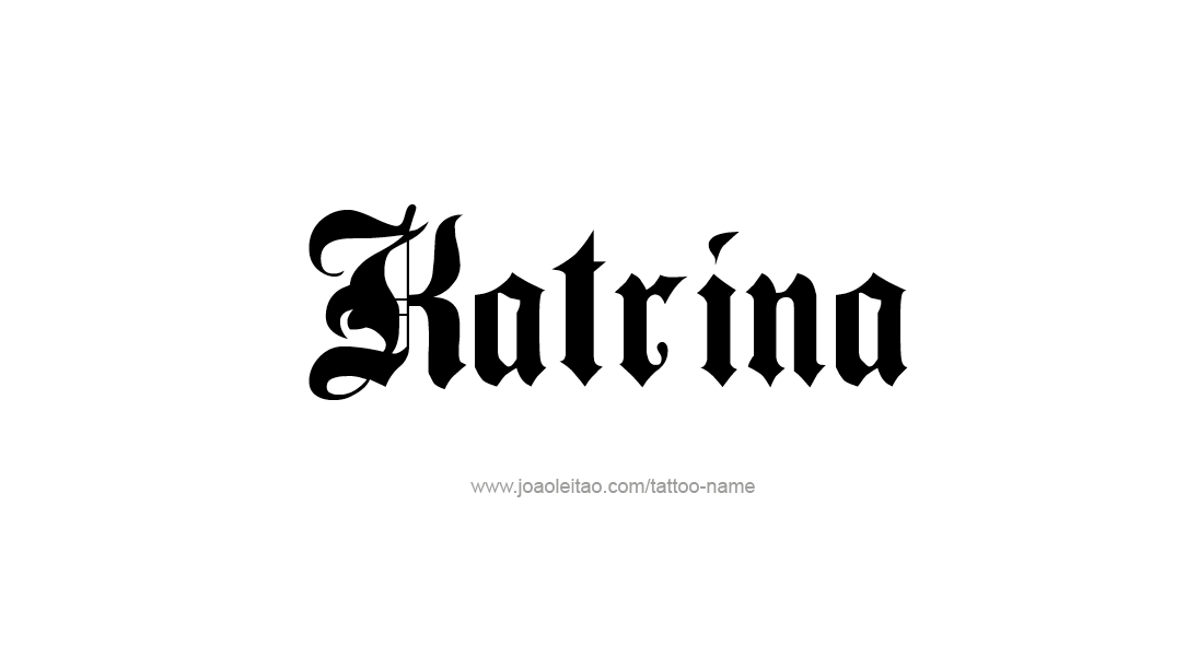 Tattoo Design Name Katrina   