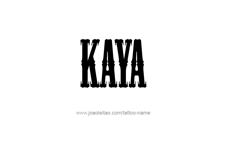 Tattoo Design Name Kaya   