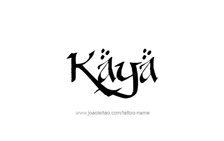 Tattoo Design Name Kaya   