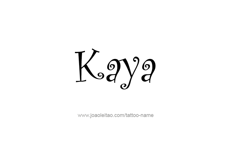 Tattoo Design Name Kaya   