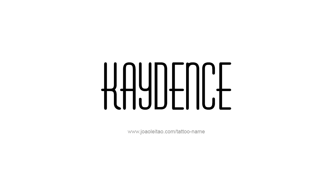 Tattoo Design Name Kaydence   