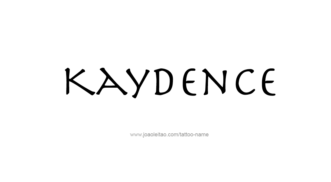 Tattoo Design Name Kaydence   