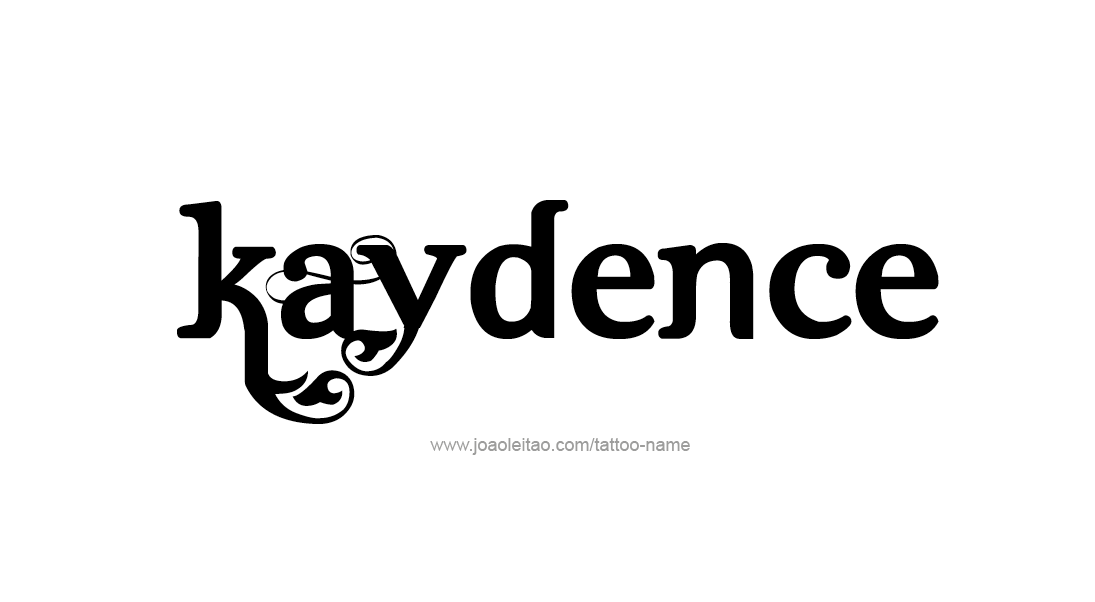 Tattoo Design Name Kaydence   