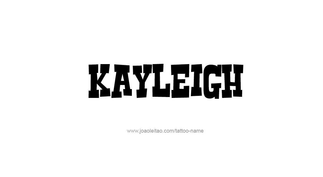 Tattoo Design Name Kayleigh   