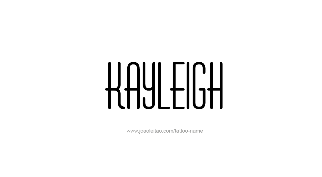 Tattoo Design Name Kayleigh   