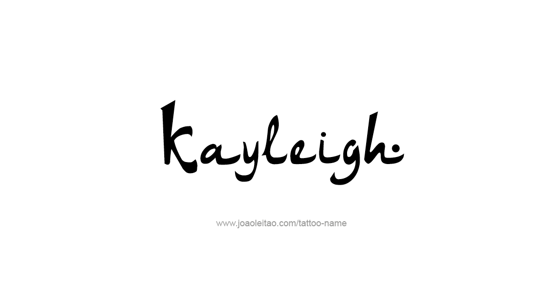 Tattoo Design Name Kayleigh   