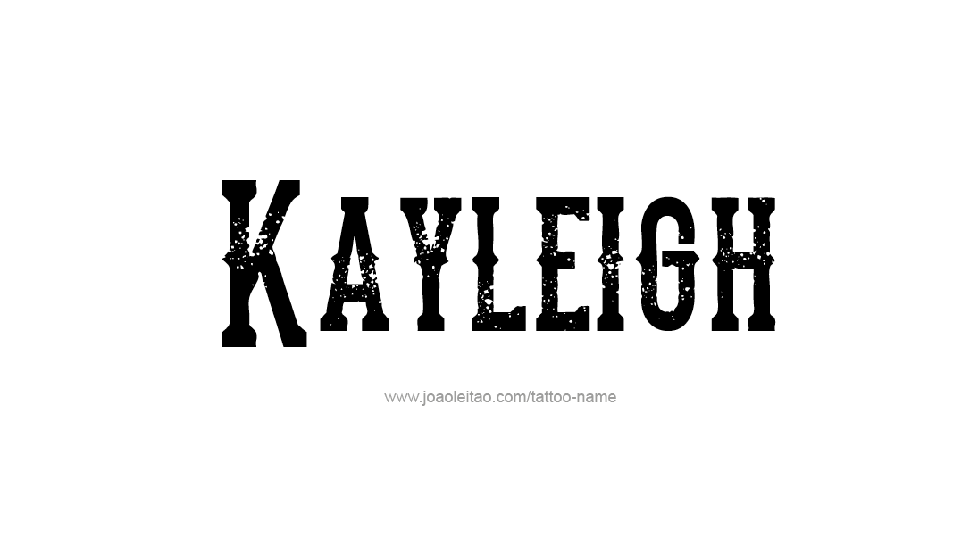 Tattoo Design Name Kayleigh   