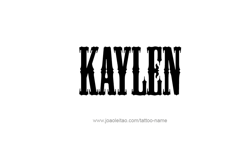 Tattoo Design Name Kaylen   