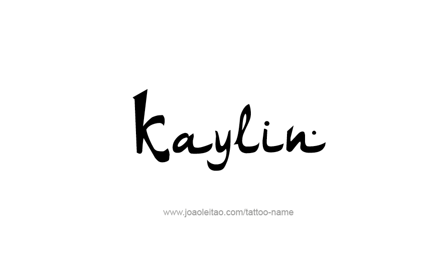 Tattoo Design Name Kaylin   