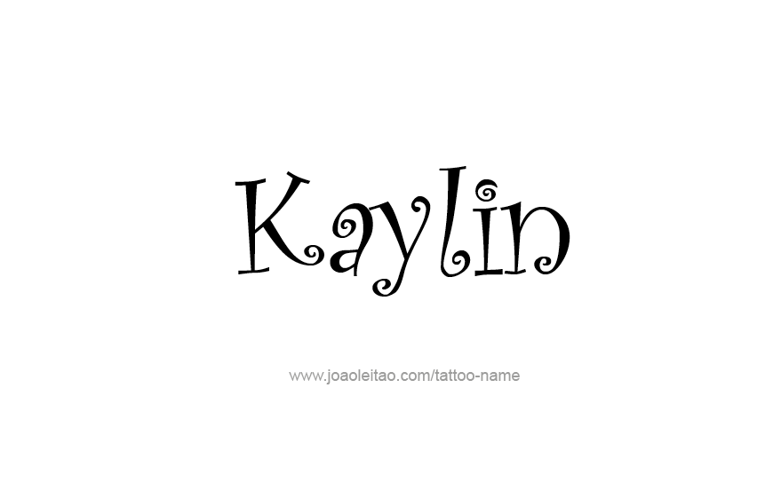 Tattoo Design Name Kaylin   