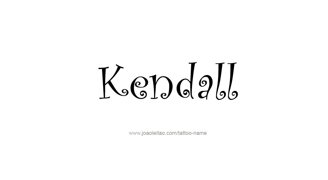 Tattoo Design Name Kendall   