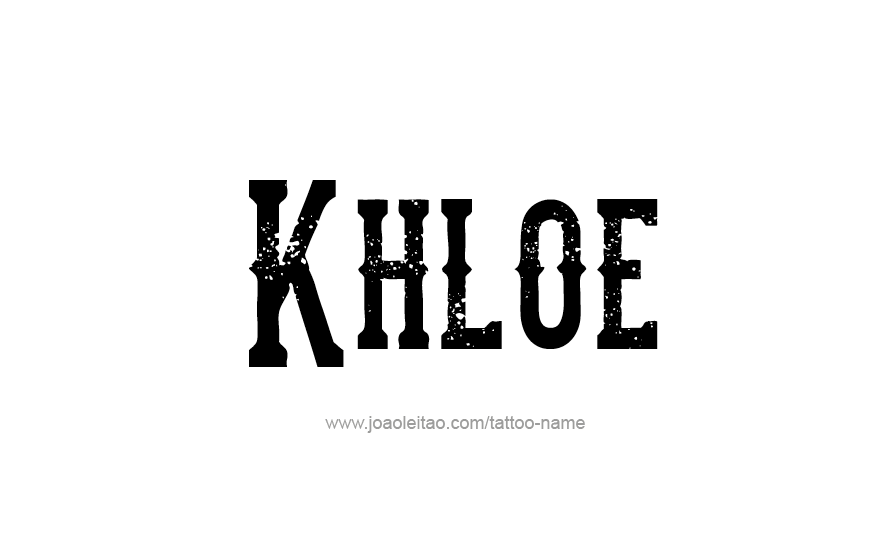 Tattoo Design Name Khloe   