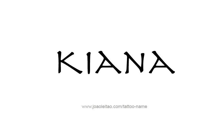 Tattoo Design Name Kiana   