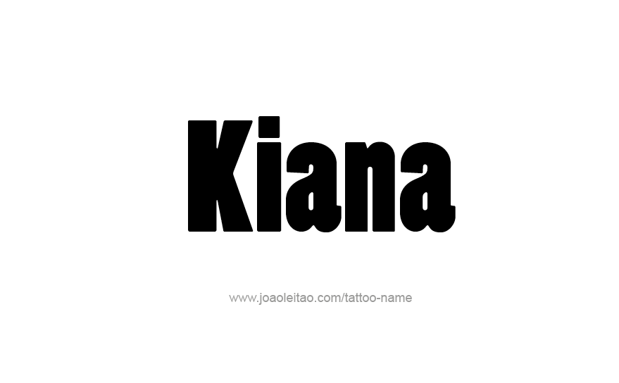 Tattoo Design Name Kiana   