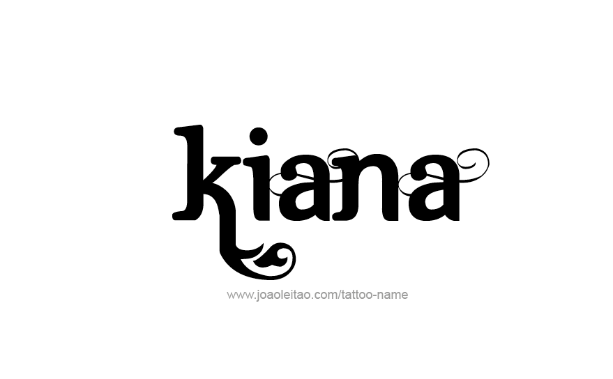 Tattoo Design Name Kiana   