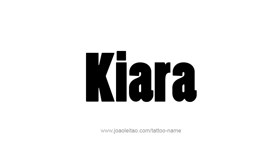 Tattoo Design Name Kiara   