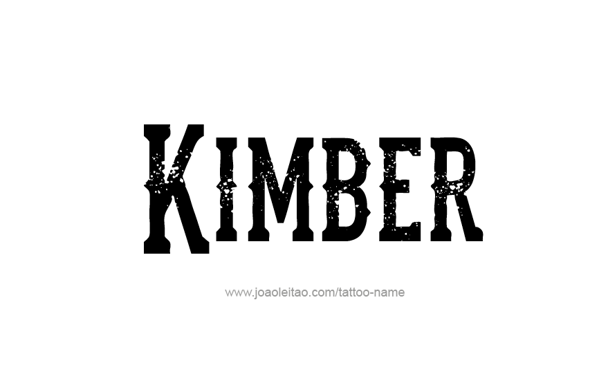 Tattoo Design Name KImber   