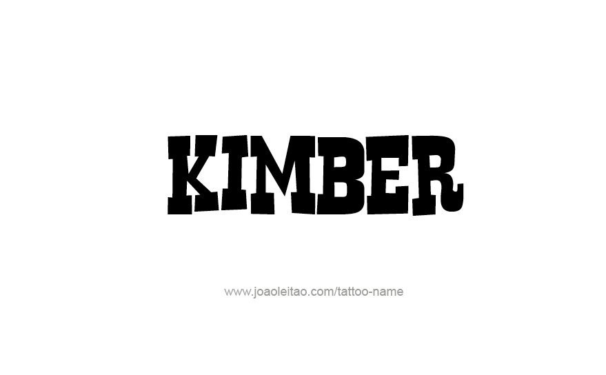 Tattoo Design Name KImber   