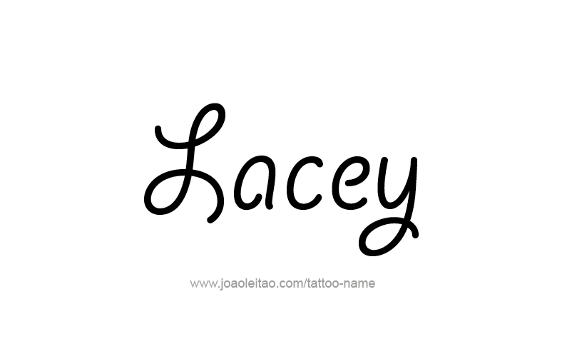 Tattoo Design Name Lacey
