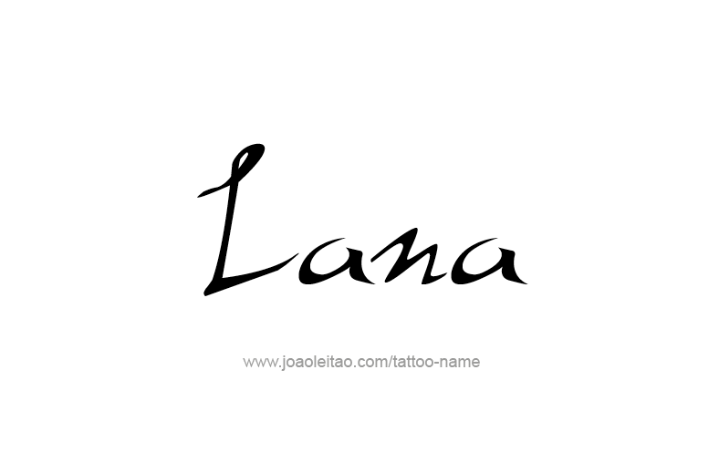 Tattoo Design Name Lana   