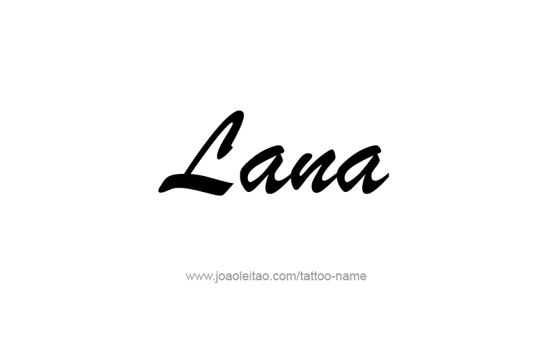 Tattoo Design Name Lana   