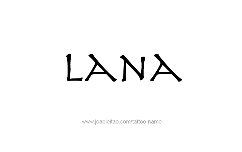 Tattoo Design Name Lana   