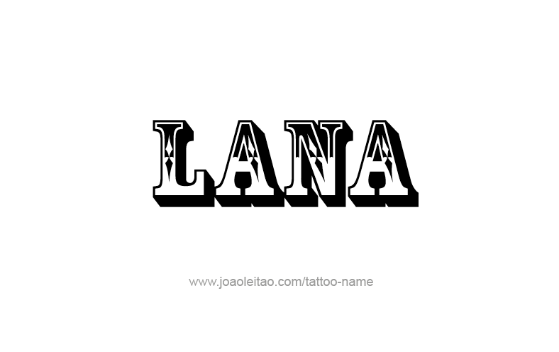 Tattoo Design Name Lana   