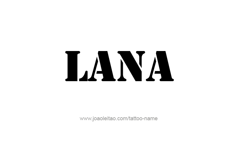 Tattoo Design Name Lana   