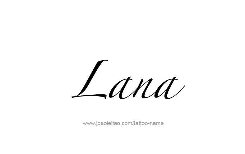 Tattoo Design Name Lana   