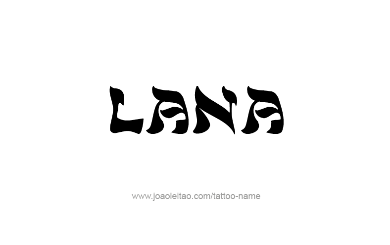 Tattoo Design Name Lana   