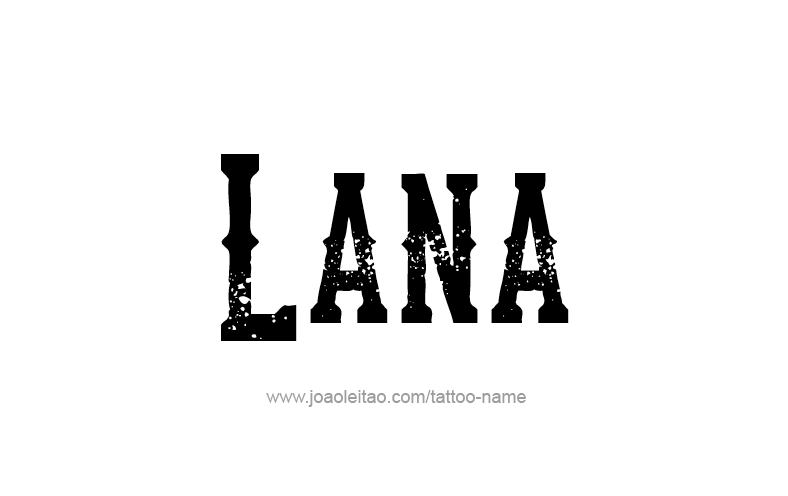 Tattoo Design Name Lana   