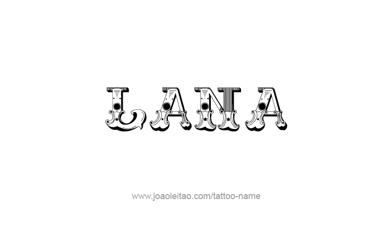 Tattoo Design Name Lana   