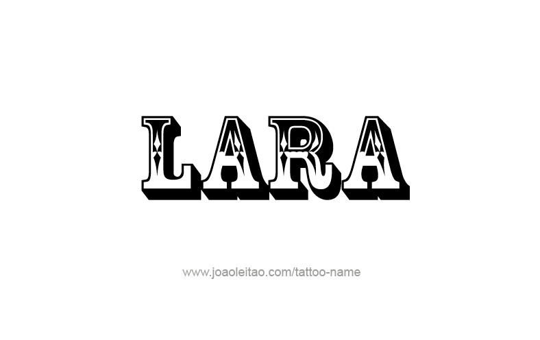 Tattoo Design Name Lara   