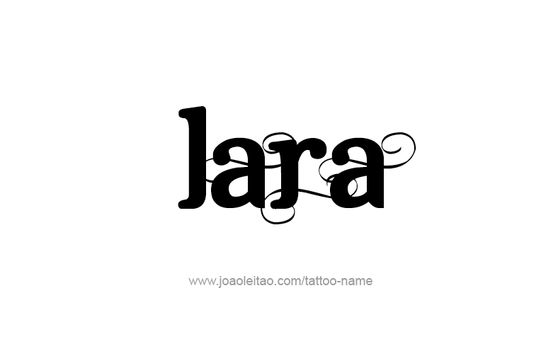 Tattoo Design Name Lara   