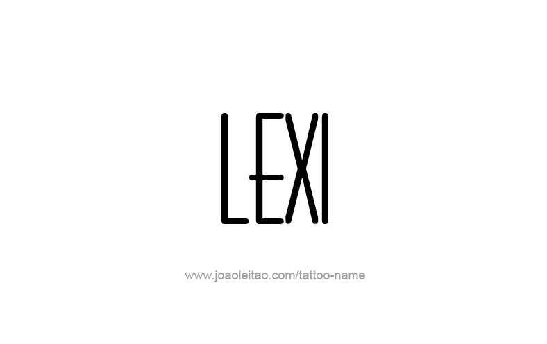 Tattoo Design Name Lexi   