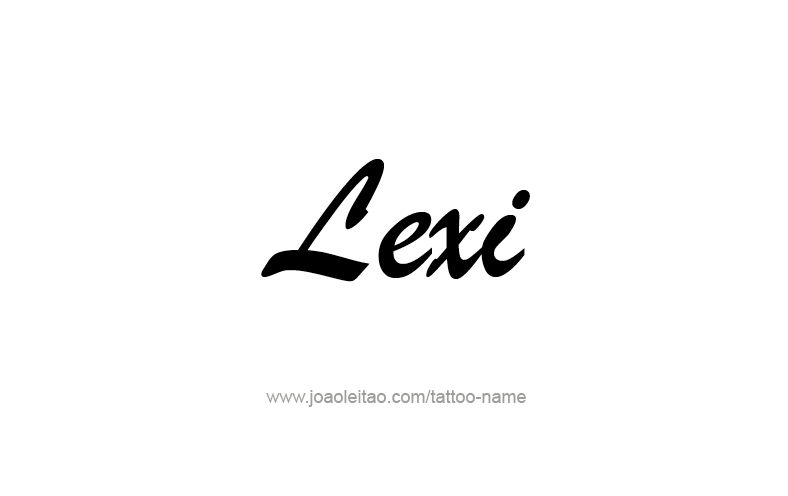 Tattoo Design Name Lexi   