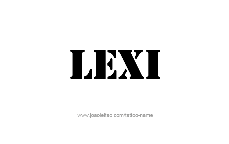 Tattoo Design Name Lexi   