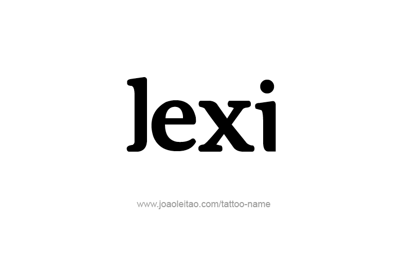 Tattoo Design Name Lexi   