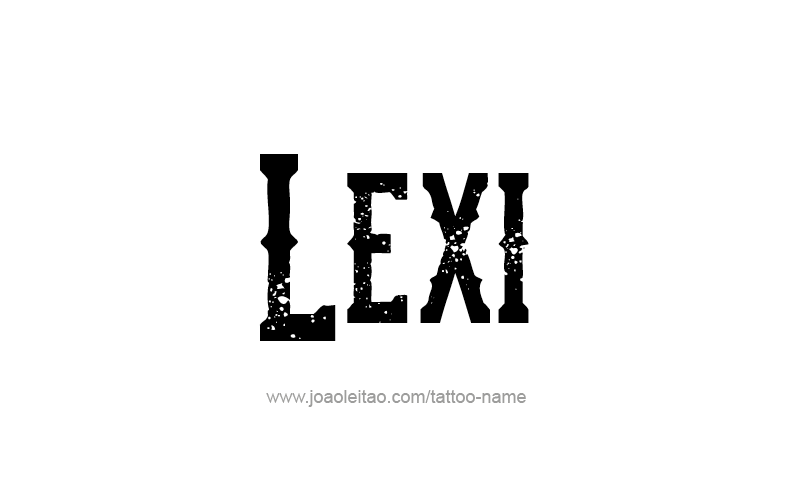Tattoo Design Name Lexi   