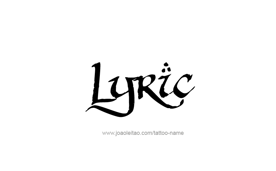 Tattoo Design Name Lyric   