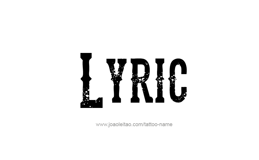 Tattoo Design Name Lyric   