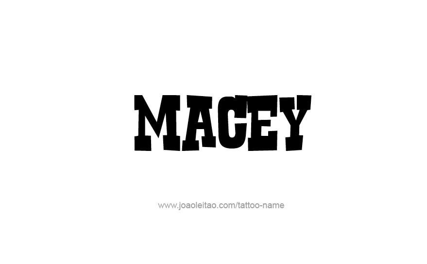 Tattoo Design Name Macey   